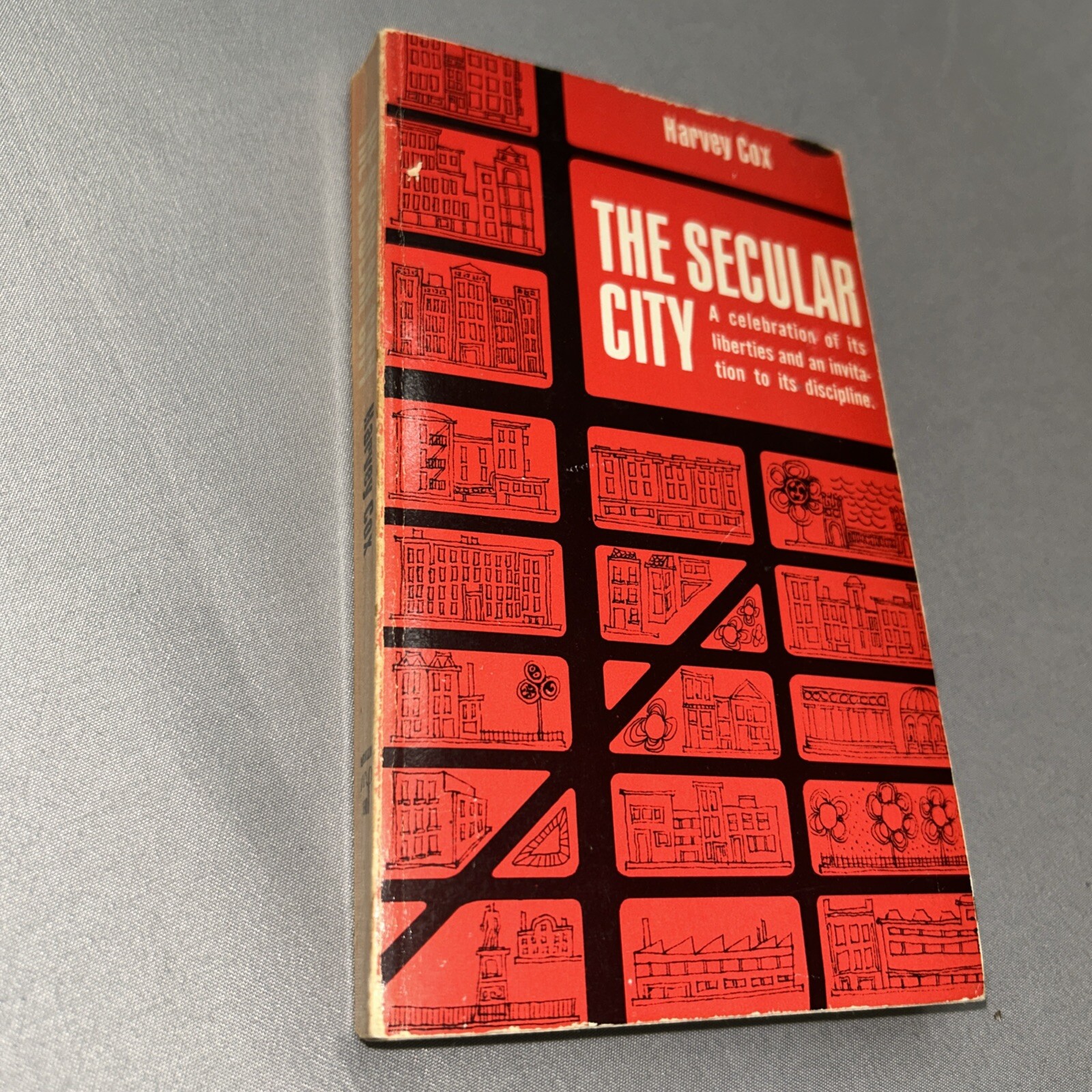 The Secular City: A Celebration of its Liberties & an Invitation. 1965 By Cox