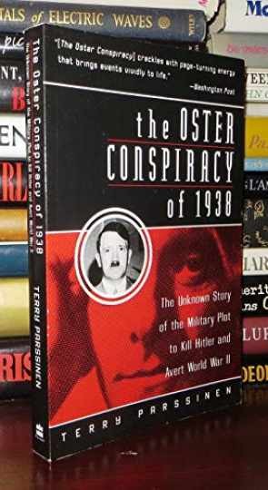 The Oster Conspiracy of 1938: The - Hardcover, by Parssinen Terry - Very Good b The Oster Conspiracy of 1938: The - Hardcover, by Parssinen Terry - Very Good b