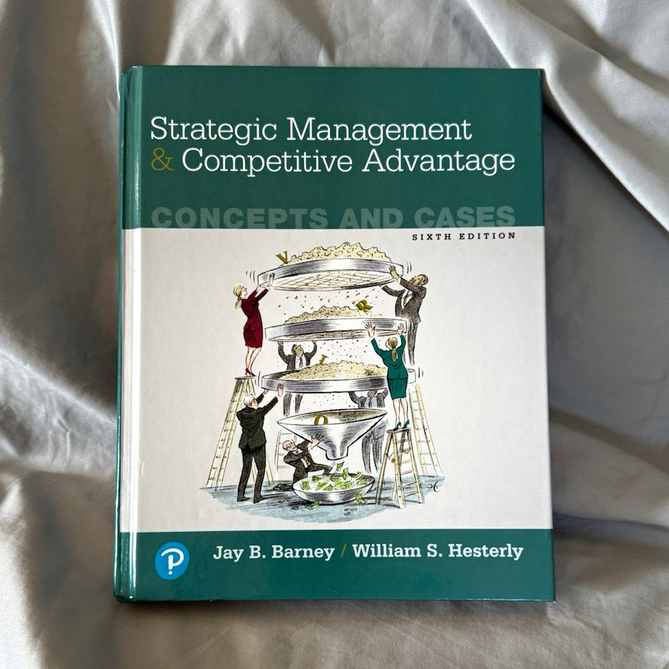 Strategic Management & Competitive Advantage 6th Ed Hardcover Barney Hesterly Strategic Management & Competitive Advantage 6th Ed Hardcover Barney Hesterly