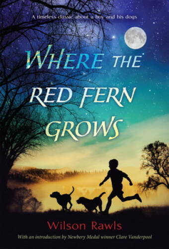 Where the Red Fern Grows - Paperback By Wilson Rawls - GOOD Where the Red Fern Grows - Paperback By Wilson Rawls - GOOD