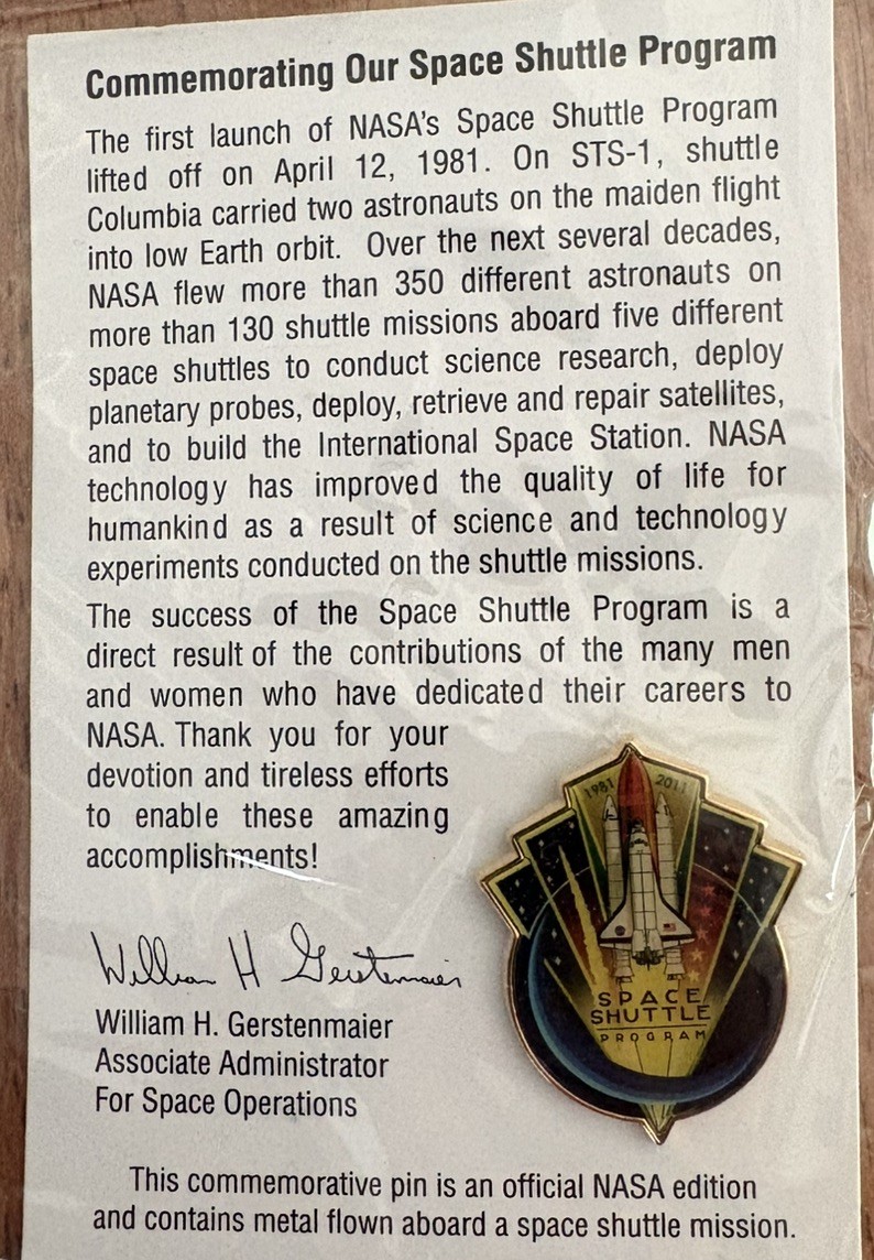 End of the Space Shuttle Program Pin 1981-2011 Official NASA Edition flown metal
