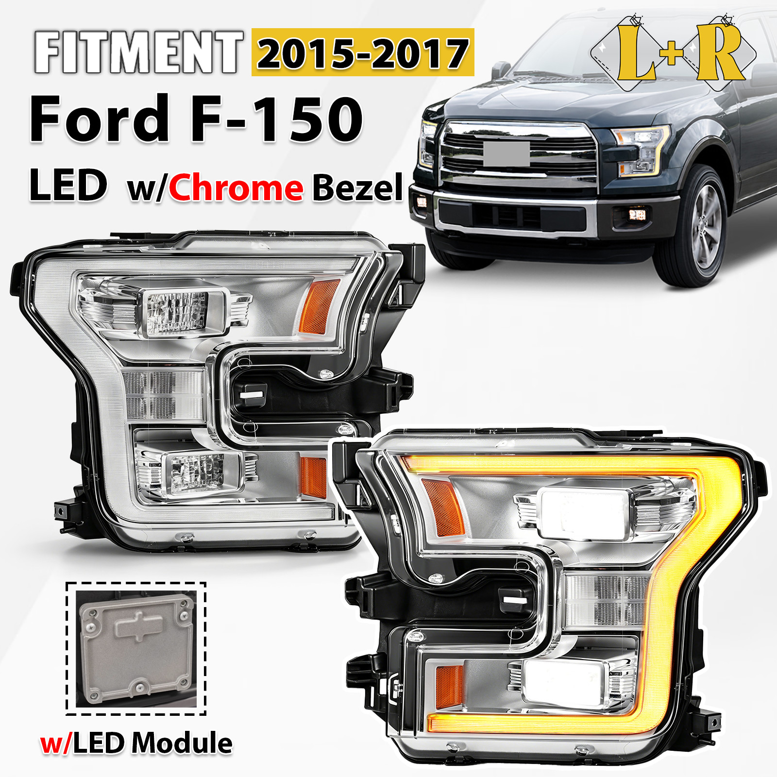 LED Headlight For 2015-2017 Ford F-150 Chrome w/Module w/Bulb Left+Right Pair LED Headlight For 2015-2017 Ford F-150 Chrome w/Module w/Bulb Left+Right Pair