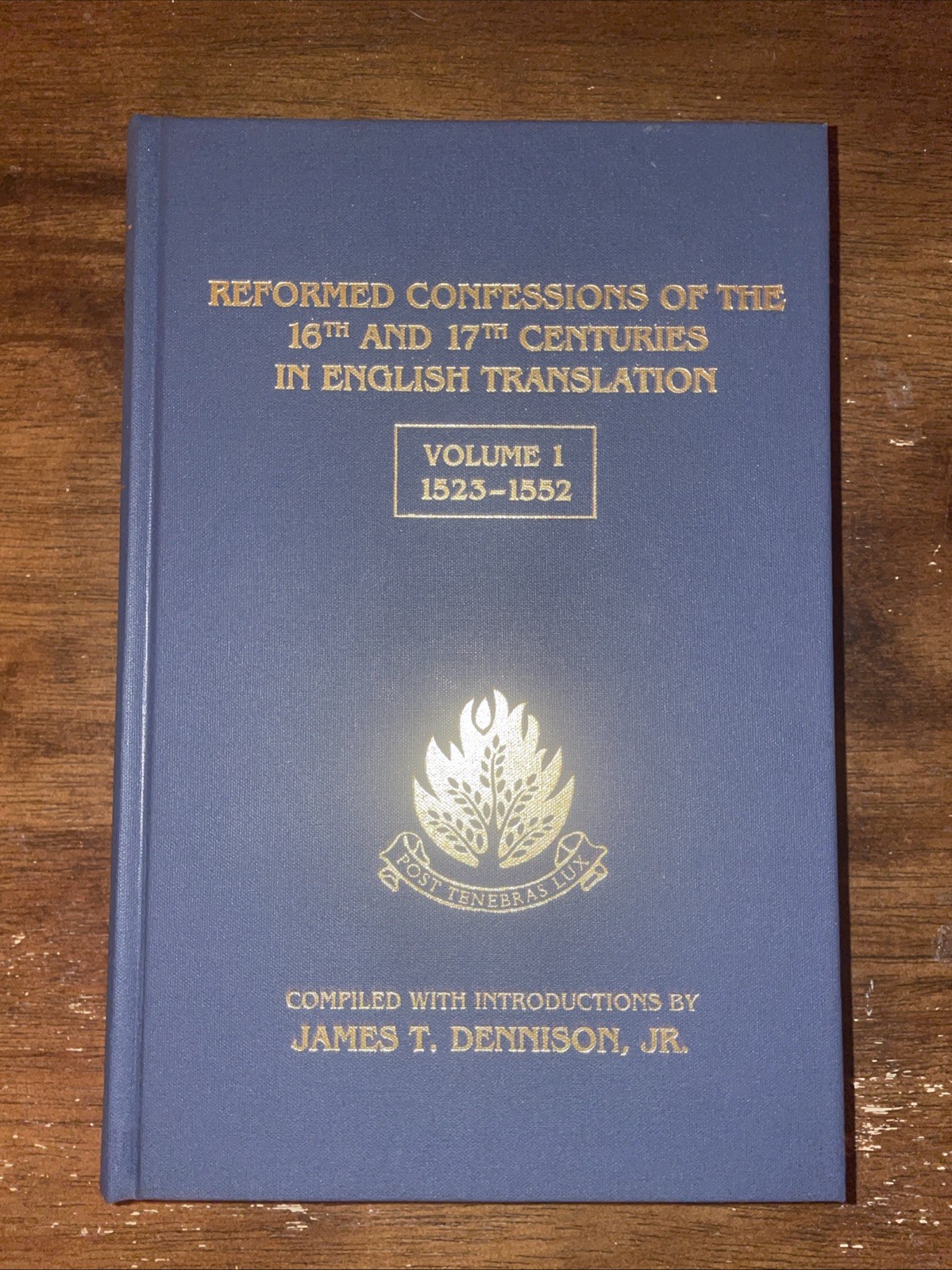 Reformed Confessions of the 16th and 17th Centuries Volume 1 Reformed Confessions of the 16th and 17th Centuries Volume 1