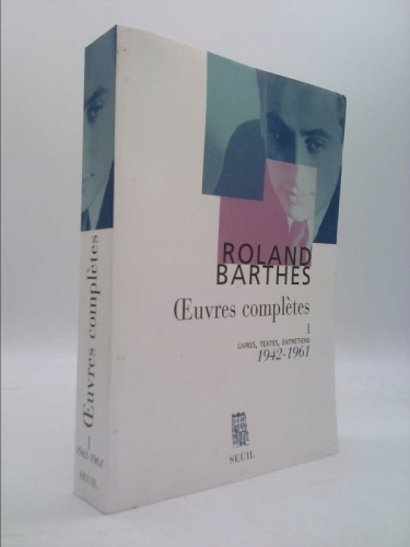 Œuvres complètes, tome 1 : Livres, textes, entretiens, 1942-1961