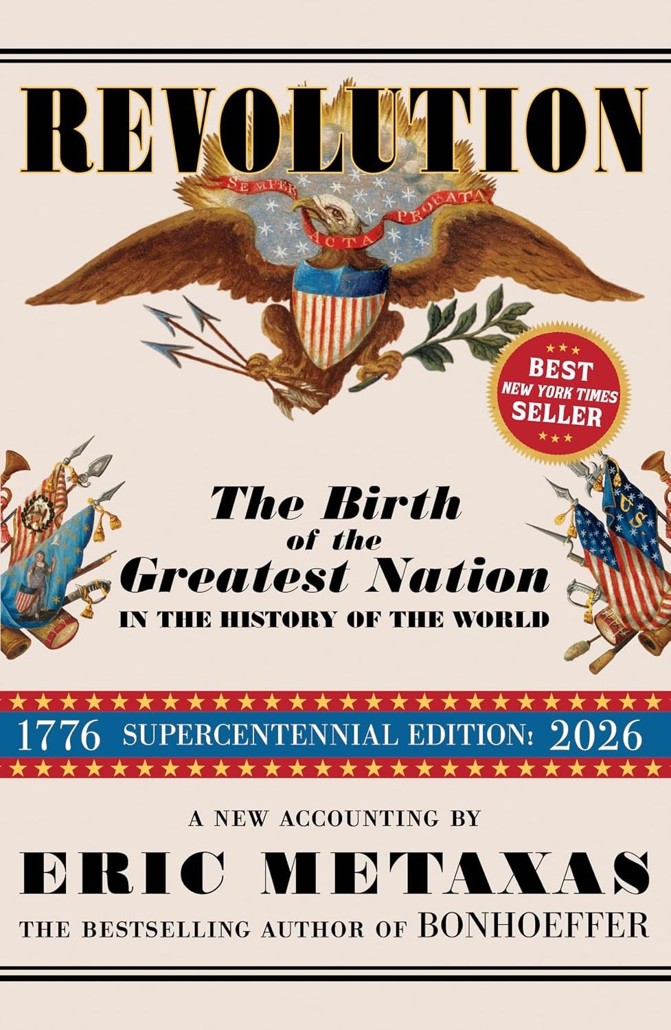 Revolution : The Birth of the Greatest Nation in the History of the World by... Revolution : The Birth of the Greatest Nation in the History of the World by...