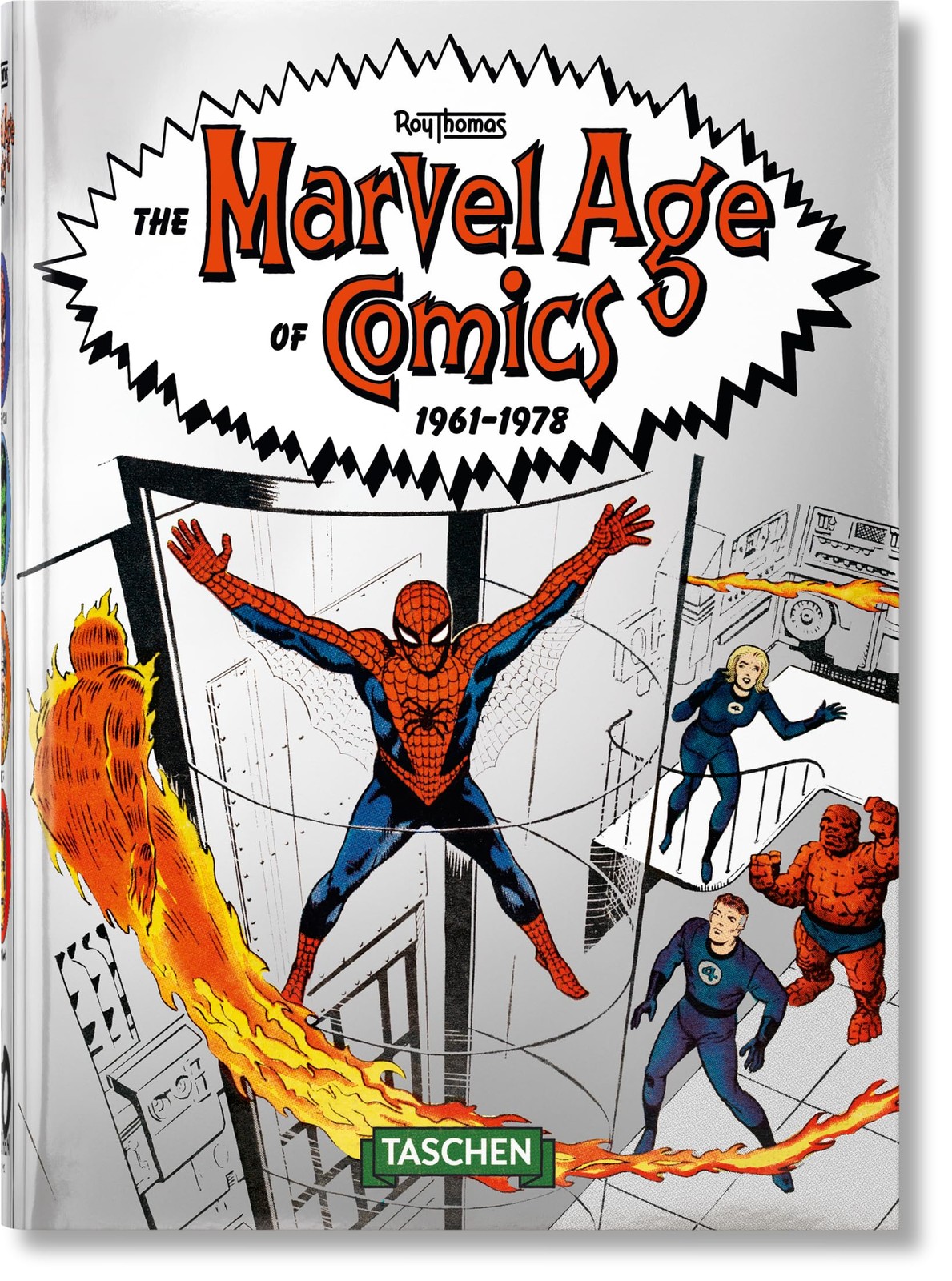 The Marvel Age of Comics 1961-1978: 45th Edition by Roy Thomas - GOOD