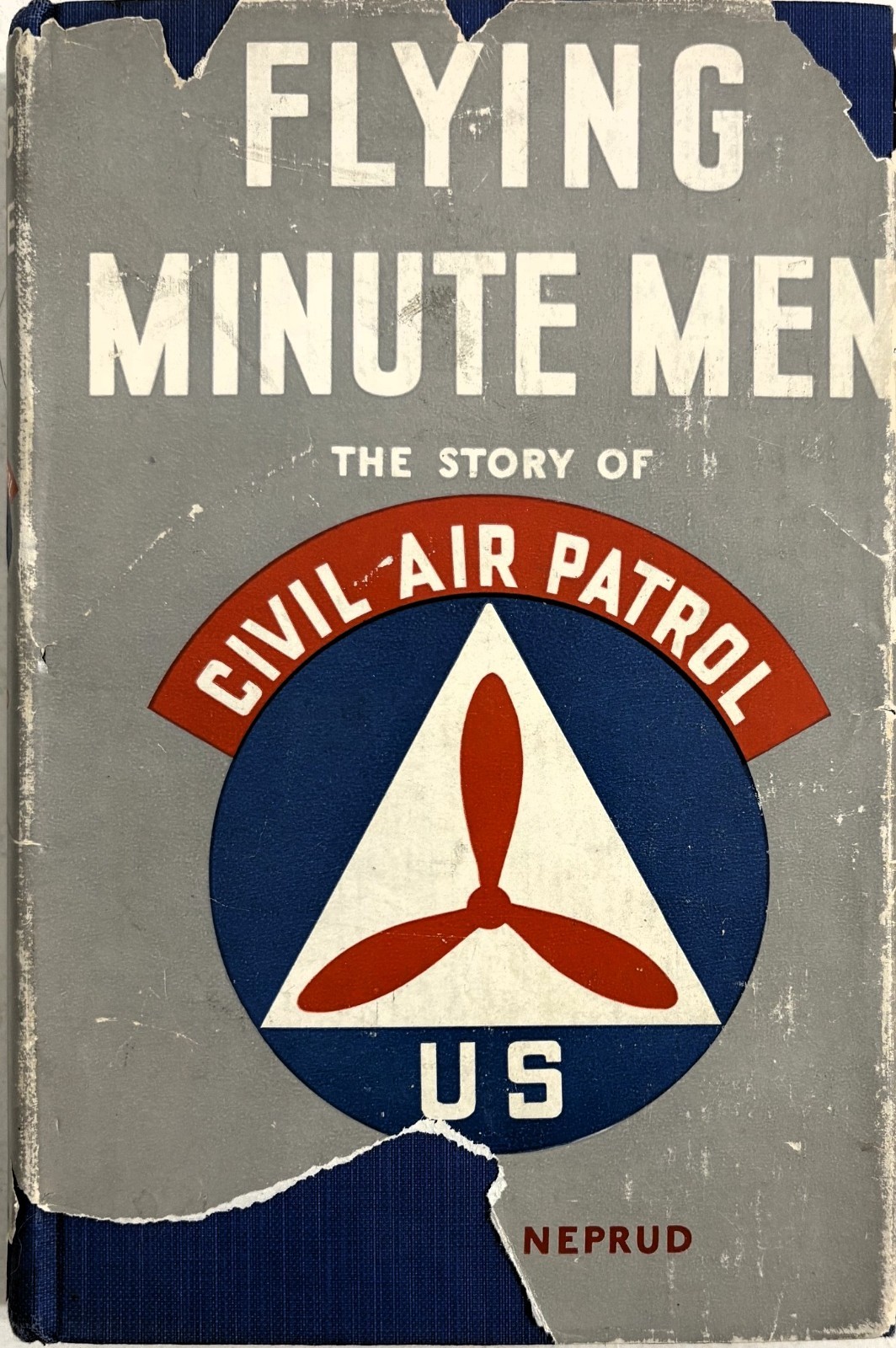 Flying Minute Men by Robert Neprud, 1st, 1948, hc/dj, Story of Civil Air Patrol