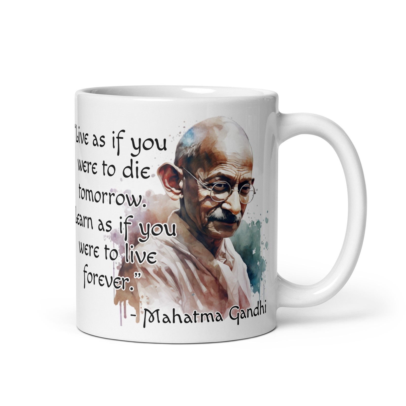 Mahatma Gandhi Live As If You Were To Die Quote Coffee Mug - History Gift Mahatma Gandhi Live As If You Were To Die Quote Coffee Mug - History Gift