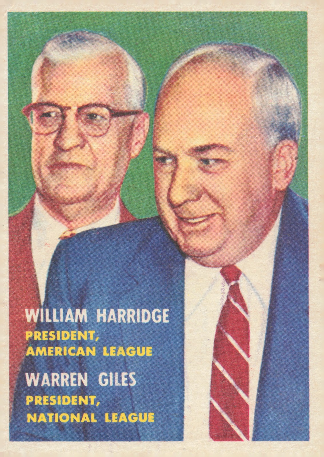 1957 Topps William Harridge / Warren Giles PRES #100