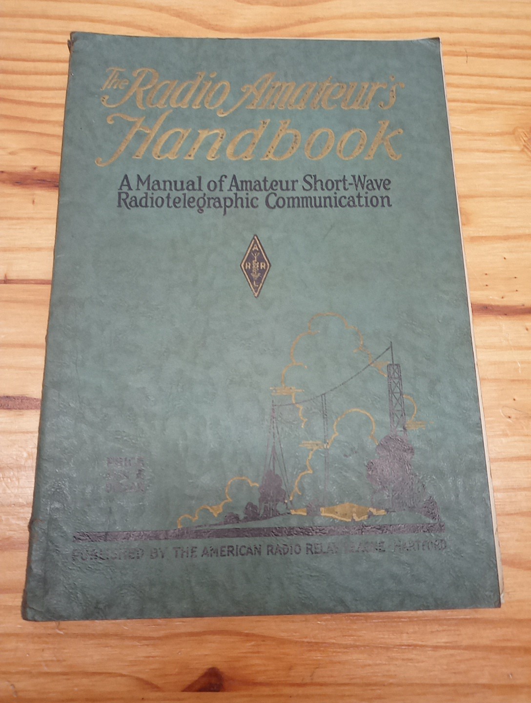1927 The Radio Amateur\'s Handbook Third Edition 1927 The Radio Amateur\'s Handbook Third Edition