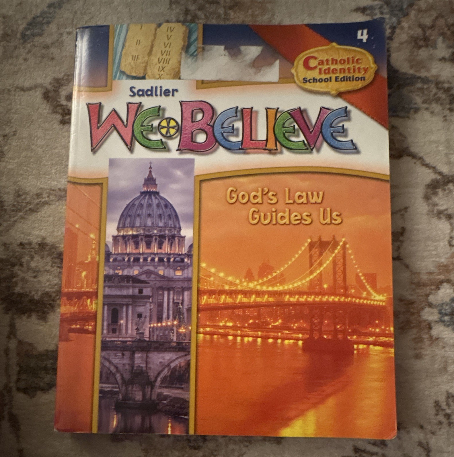 Sadlier We Believe Grade 4 God’s Law Guides Us School Edition Textbook 2015