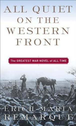 All Quiet on the Western Front - Mass Market Paperback - VERY GOOD All Quiet on the Western Front - Mass Market Paperback - VERY GOOD