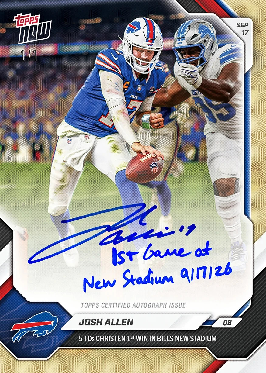 2026 Topps Now Josh Allen 1st Game In New Stadium 1/1 GOLD AUTO CHANCE PRESALE 2026 Topps Now Josh Allen 1st Game In New Stadium 1/1 GOLD AUTO CHANCE PRESALE