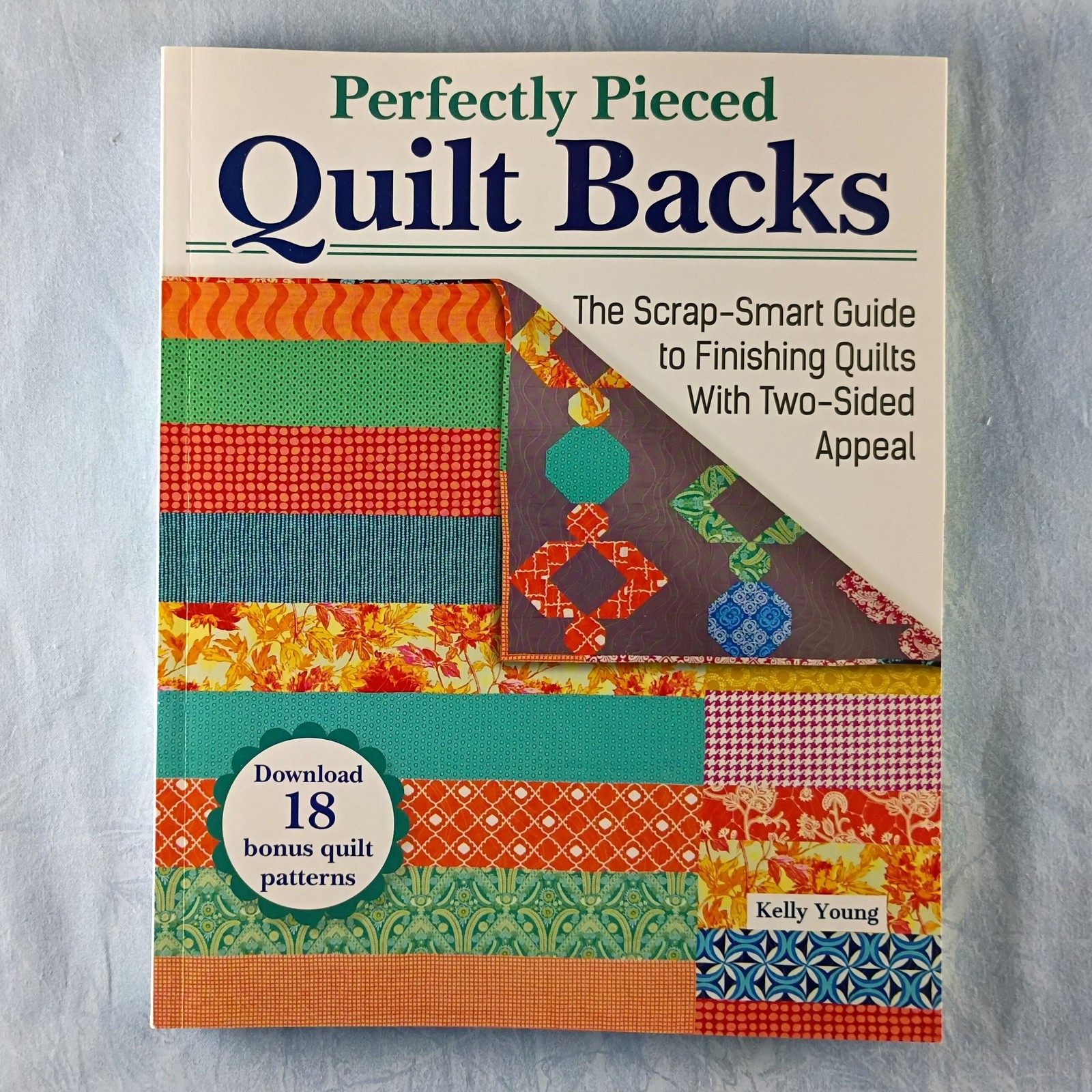 Book - Kelly Young Perfectly Pieced Quilt Backs Quilting Book - Kelly Young Perfectly Pieced Quilt Backs Quilting