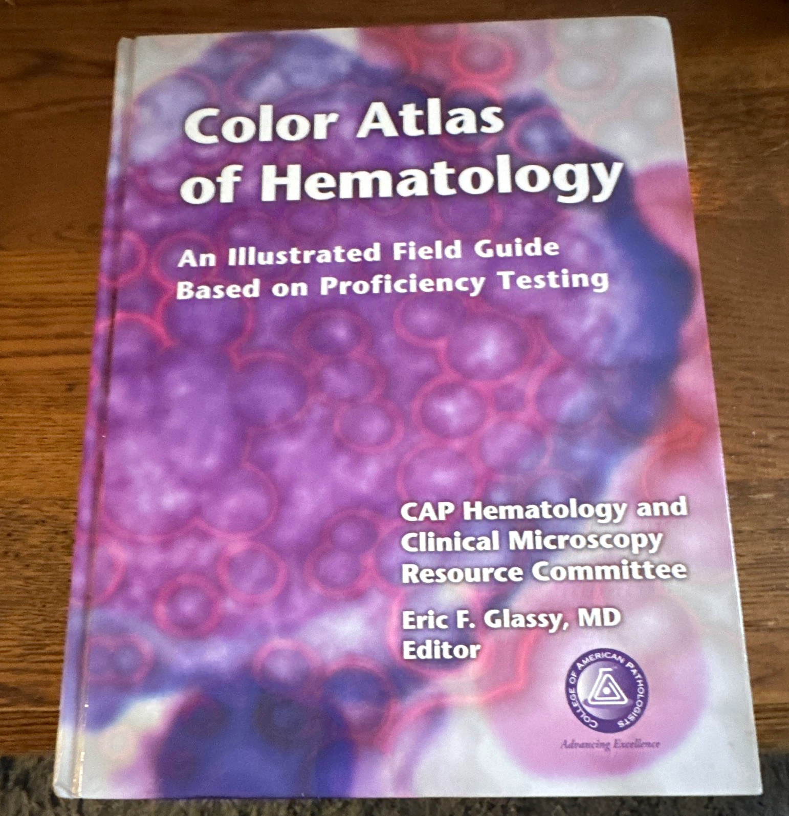 Color Atlas of Hematology Illustrated Field Guide 1998 HC Eric F Glassy CAP