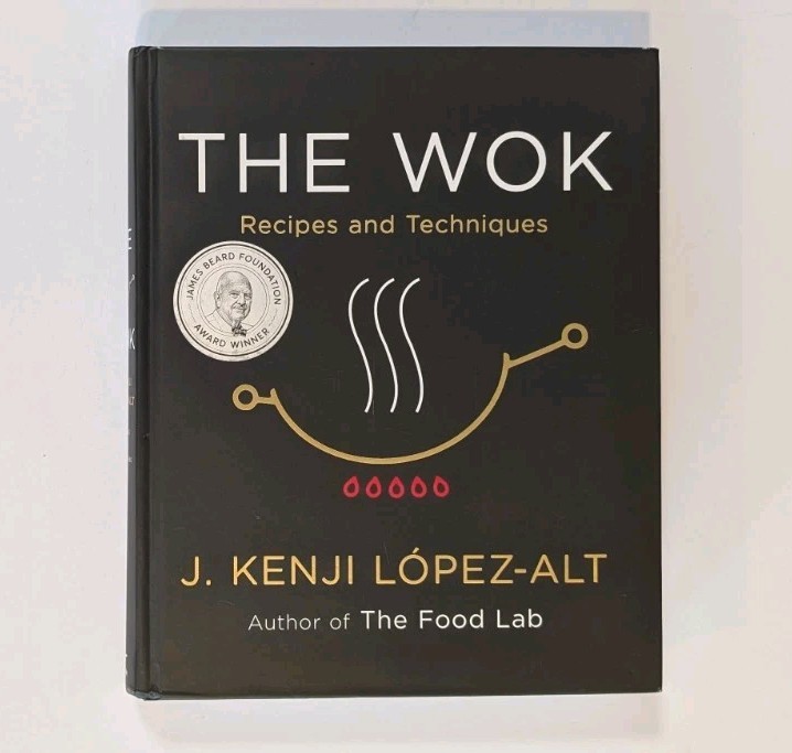 The Wok: Recipes and Techniques - Hardcover By Lpez-Alt, J Kenji - Very Good The Wok: Recipes and Techniques - Hardcover By Lpez-Alt, J Kenji - Very Good