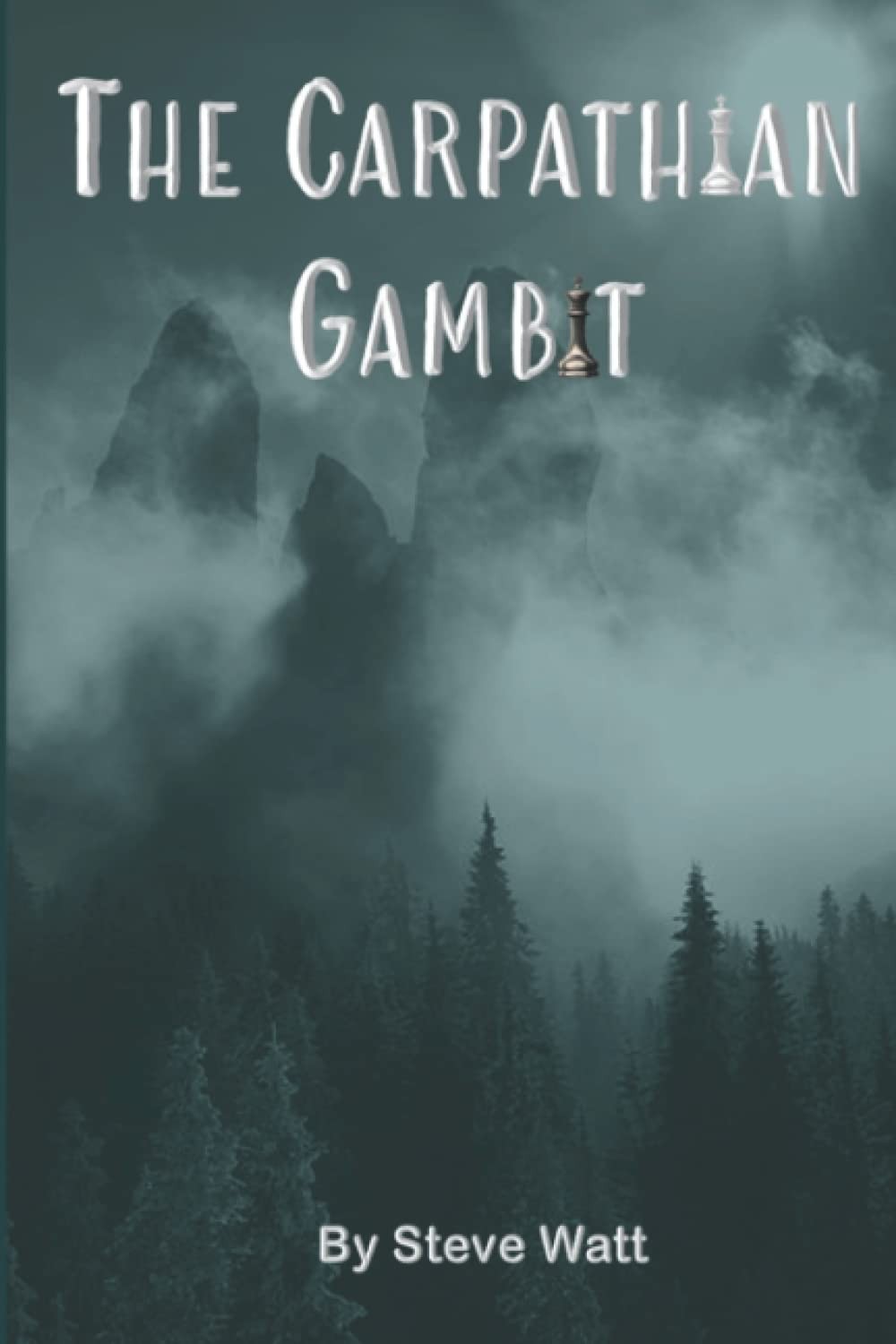 The Carpathian Gambit: A Historical Novel