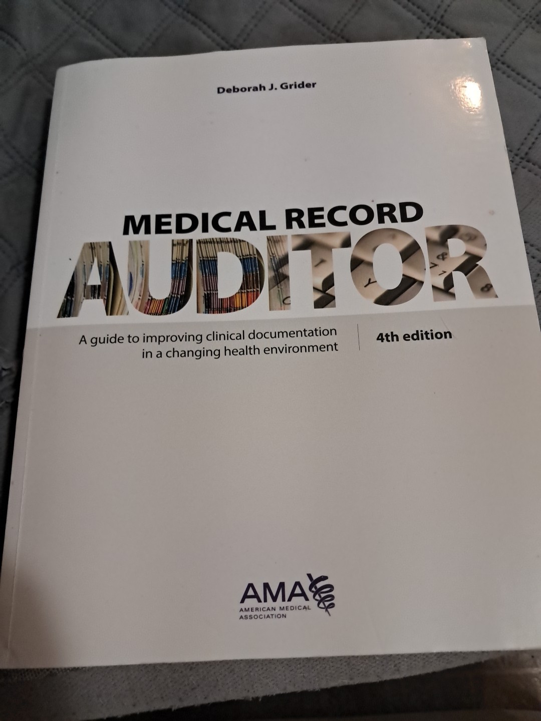Medical Record Auditor, Deborah J. Grider Medical Record Auditor, Deborah J. Grider