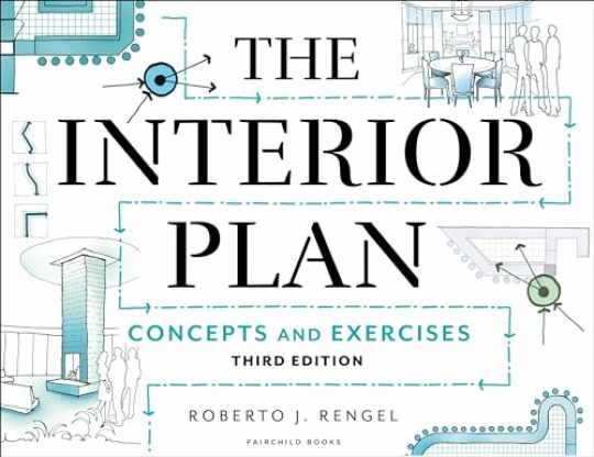 The Interior Plan: Concepts and - Paperback, by Rengel Roberto J. - Very Good The Interior Plan: Concepts and - Paperback, by Rengel Roberto J. - Very Good