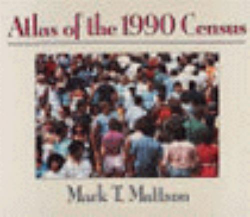 Atlas of the 1990 Census - hardcover [VGD+]
