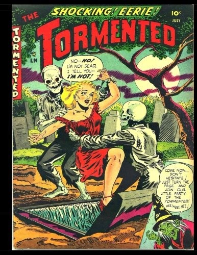 THE TORMENTED #1: GOLDEN AGE HORROR SUSPENSE COMIC 1954 By Kari A Therrian NEW