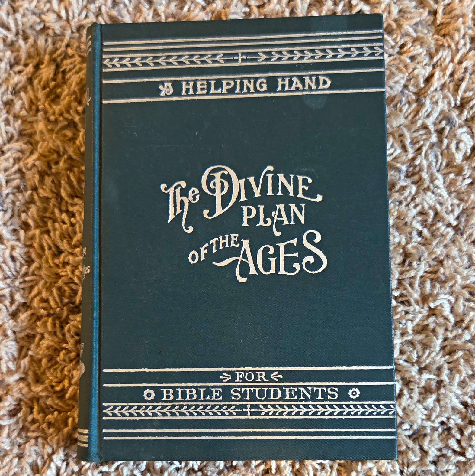 1904 Millennial Dawn Vol. I - The Divine Plan of the Ages Rare Jehovah’s Witness 1904 Millennial Dawn Vol. I - The Divine Plan of the Ages Rare Jehovah’s Witness
