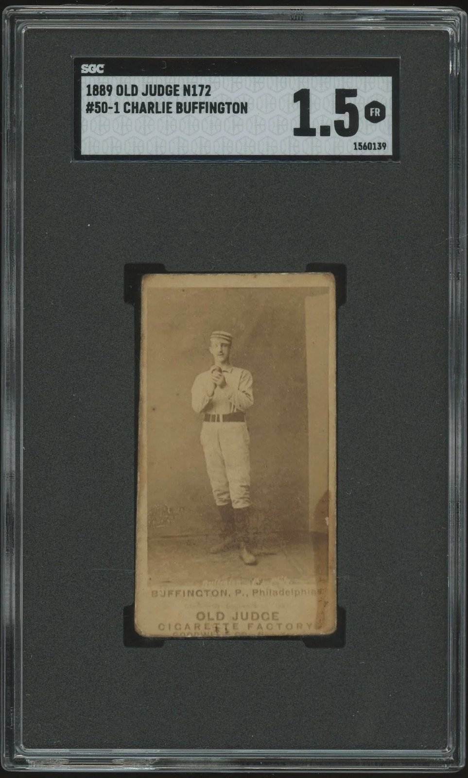 1887 OLD JUDGE CHARLES BUFFINGTON NNO FAIR N172 SGC 1.5 PHILADELPHIA QUAKERS