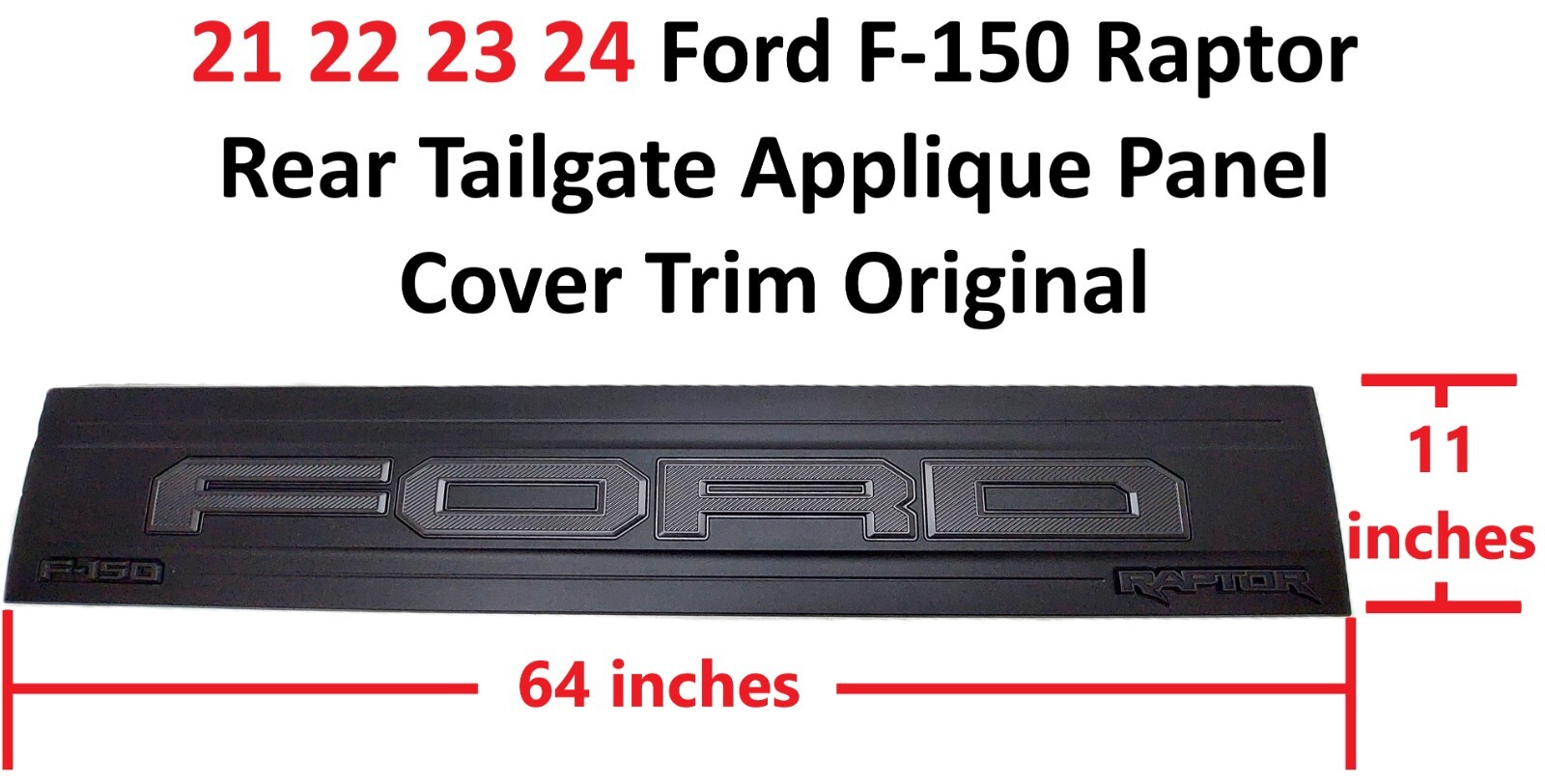 21 22 23 24 Ford F-150 Raptor Rear Tailgate Applique Panel Cover Trim Original