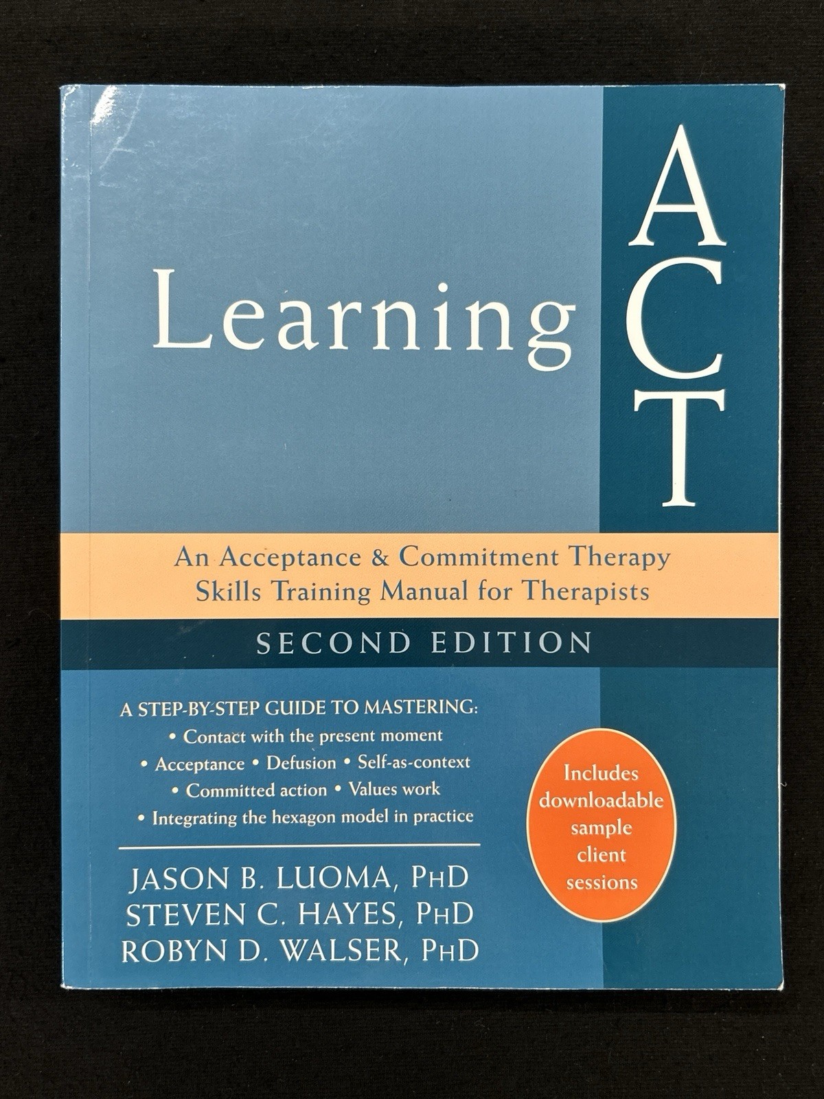 LEARNING ACT, 2nd Edition : ACT Skills Training Manual SC