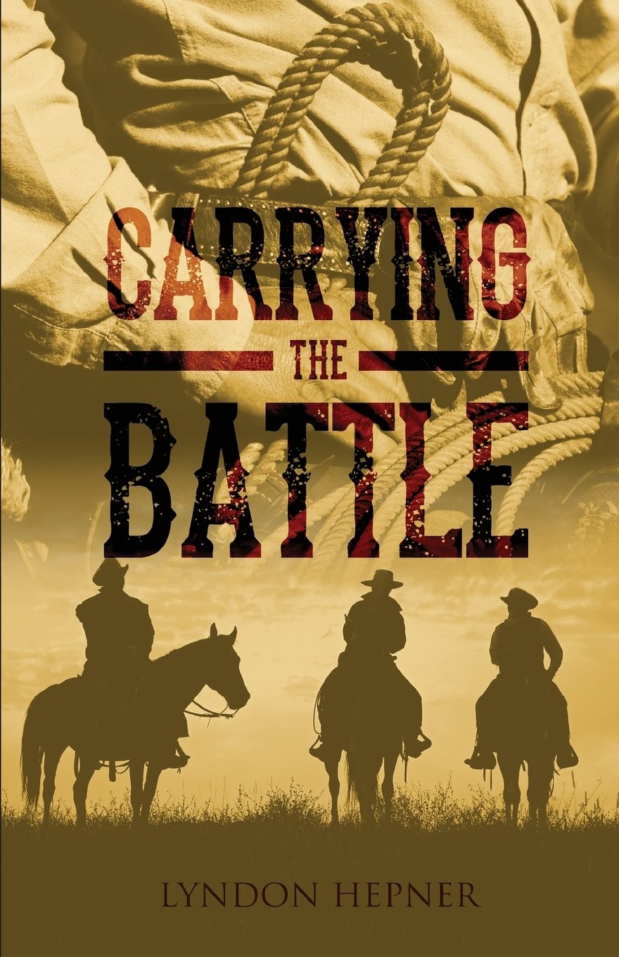 Carrying the Battle - Lyn Hepner - Good - See condition notes