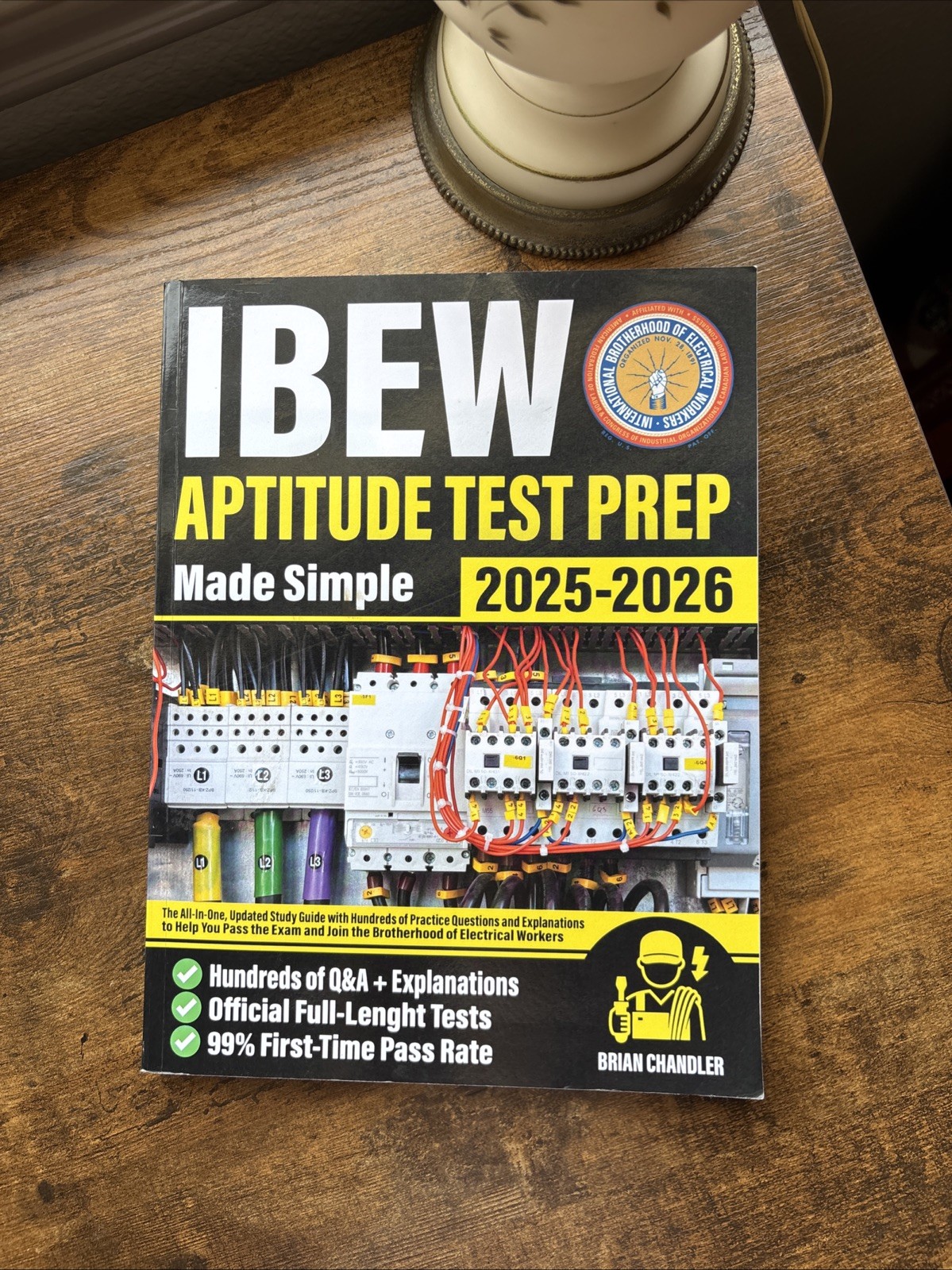 IBEW Aptitude Test Prep Made Simple by Brian Chandler