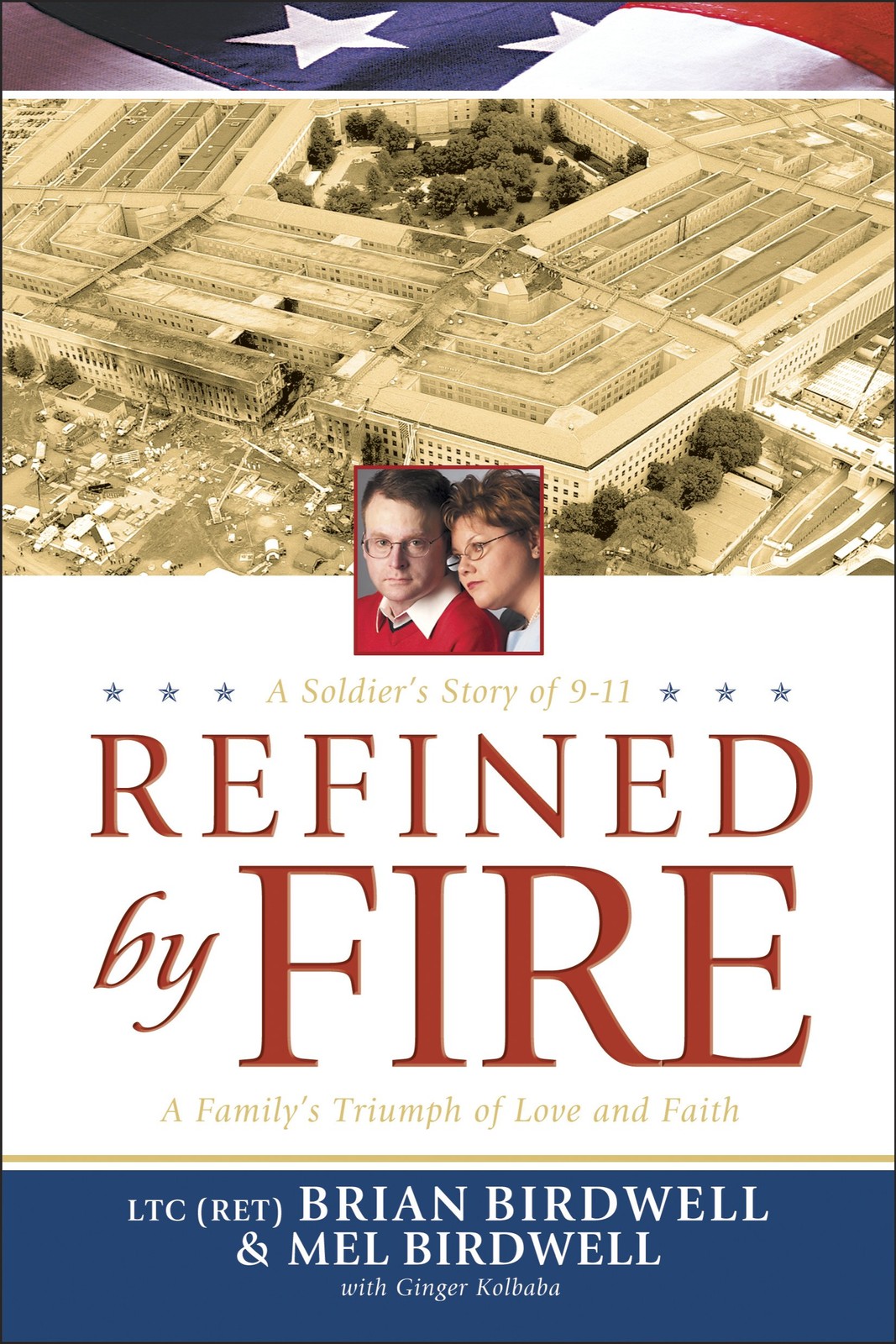 Refined by Fire: A Family's Triumph of Love and Faith - Birdwell, Mel|Birdwe...