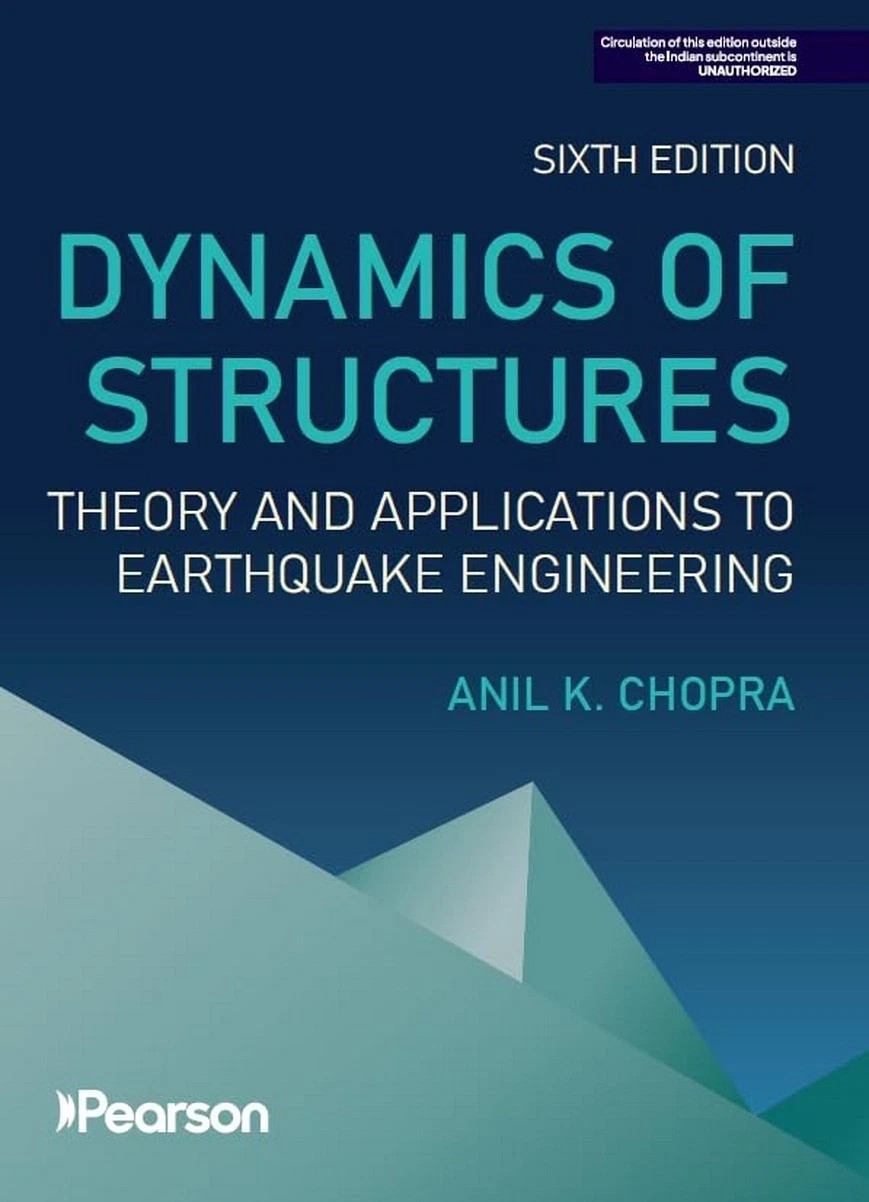New: Dynamics of Structures by Anil Kumar Chopra 6th INTL ED - 9789367134658