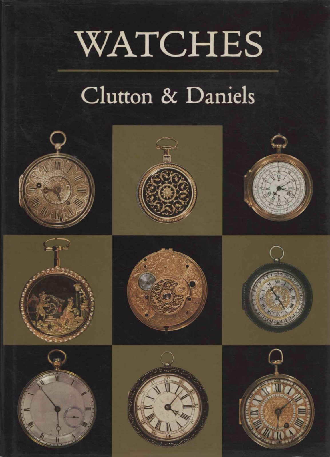 Watches - Cecil Clutton, George Daniels (Sotheby Parke Bernet Publications)