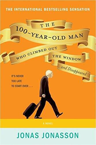 The 100-Year-Old Man Who Climbed Out The Window And Disappeared - GOOD