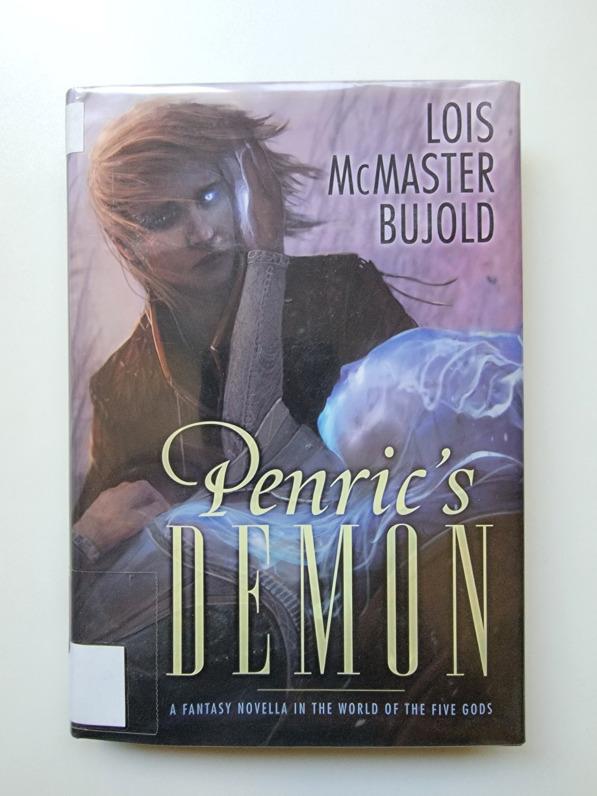 Penric's Demon : A Fantasy Novella in the World of the Five Gods 1st Penric's Demon : A Fantasy Novella in the World of the Five Gods 1st