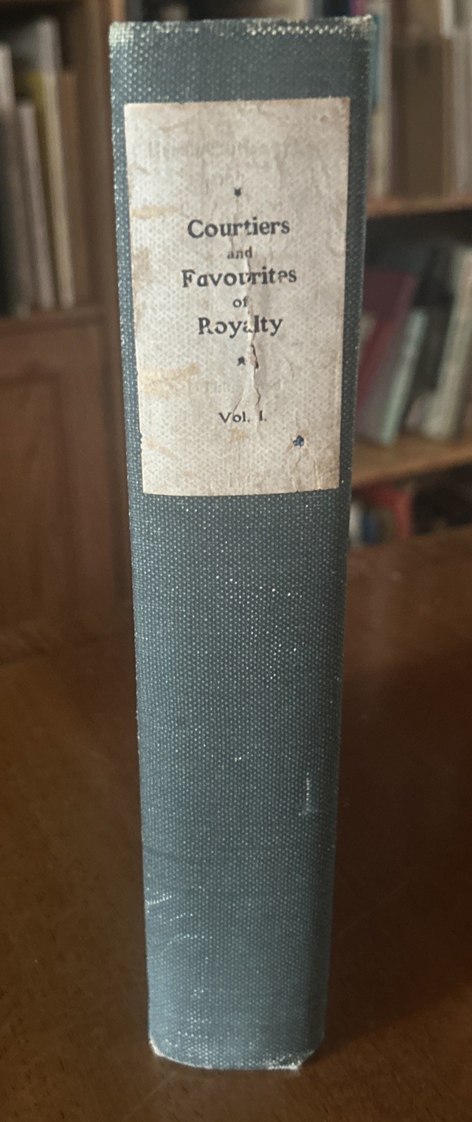 COURTIERS AND FAVOURITES OF ROYALTY: Henry IV, 1903 Royal Edition Copy 139/500