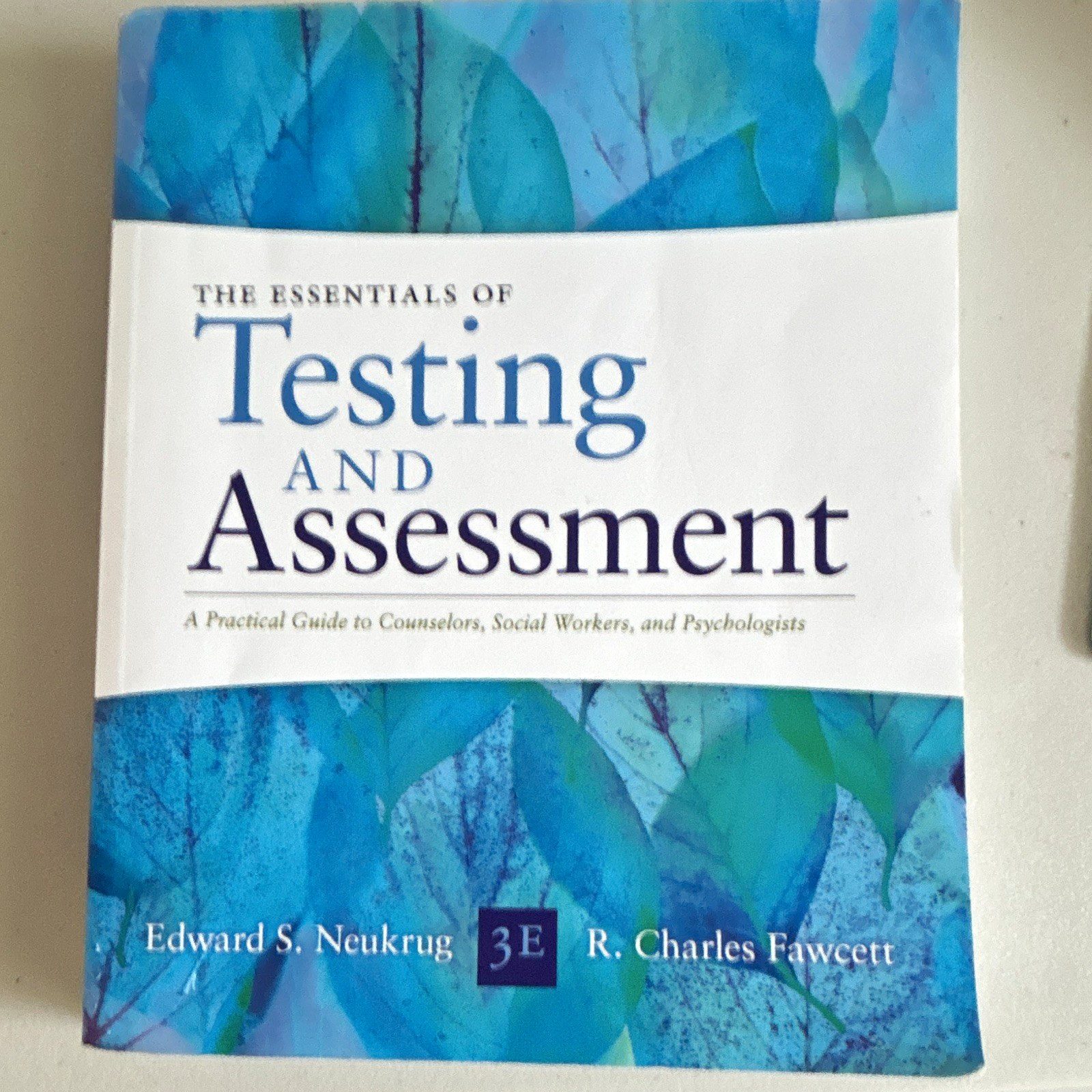 Cengage Learning The Essentials of Testing & Assessment 3rd Ed PB Neukrug 2019 Cengage Learning The Essentials of Testing & Assessment 3rd Ed PB Neukrug 2019