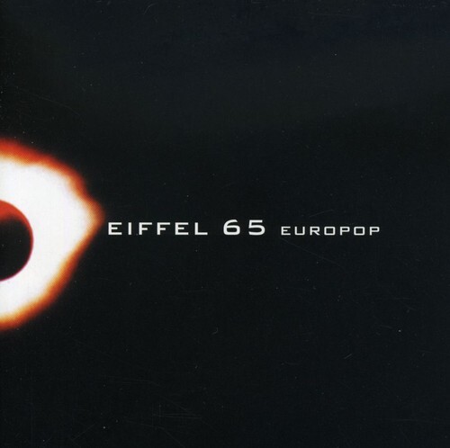 Europop by Eiffel 65 (CD, 1999) Europop by Eiffel 65 (CD, 1999)