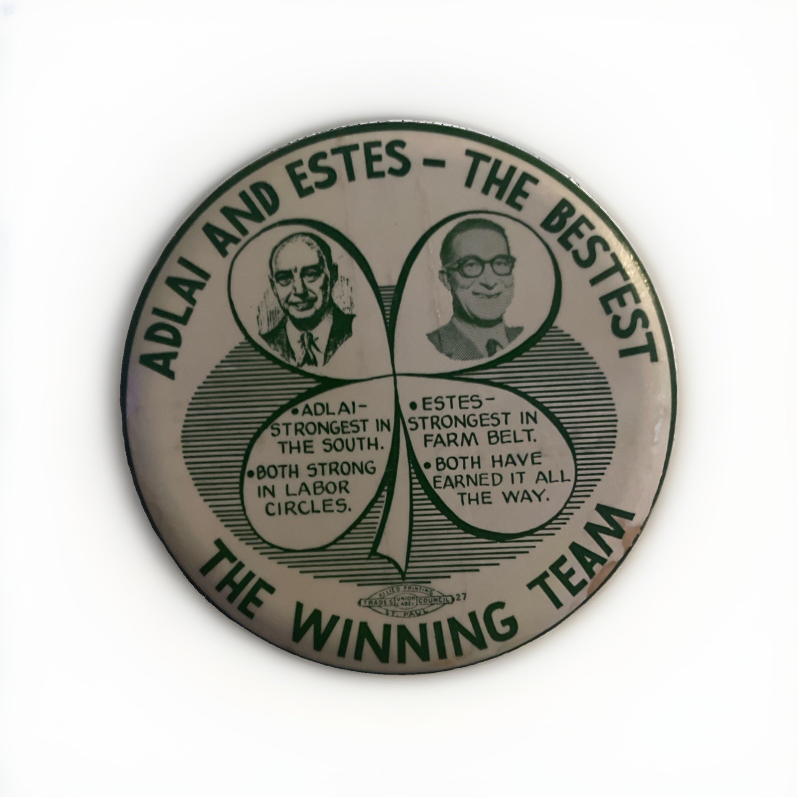 Adlai Stevenson And Estes -The Bestest The Winning Team  1956 Clover Button Pin