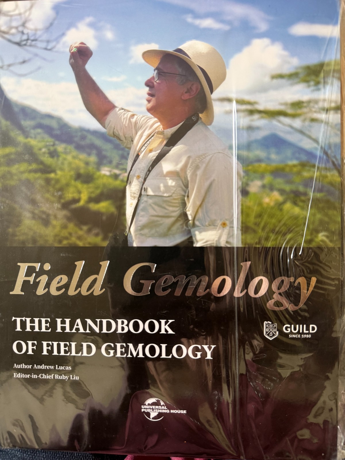 The Handbook of Field Gemology Andrew Lucas GUILD Gemology Mine to Market