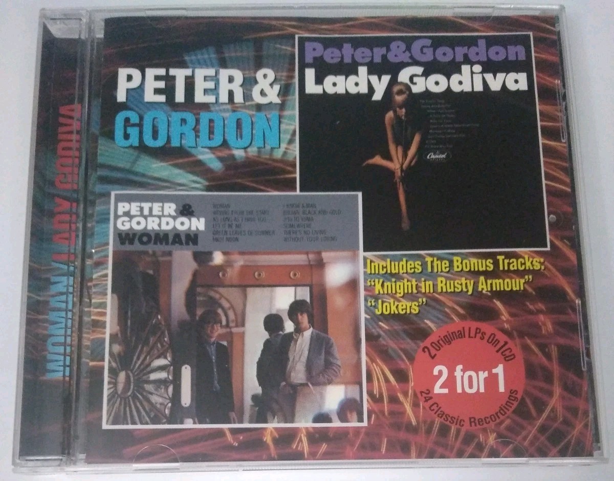 Peter & Gordon Woman / Lady Godiva 2 LPs On 1 CD 1998 Collectables Excellent VG+
