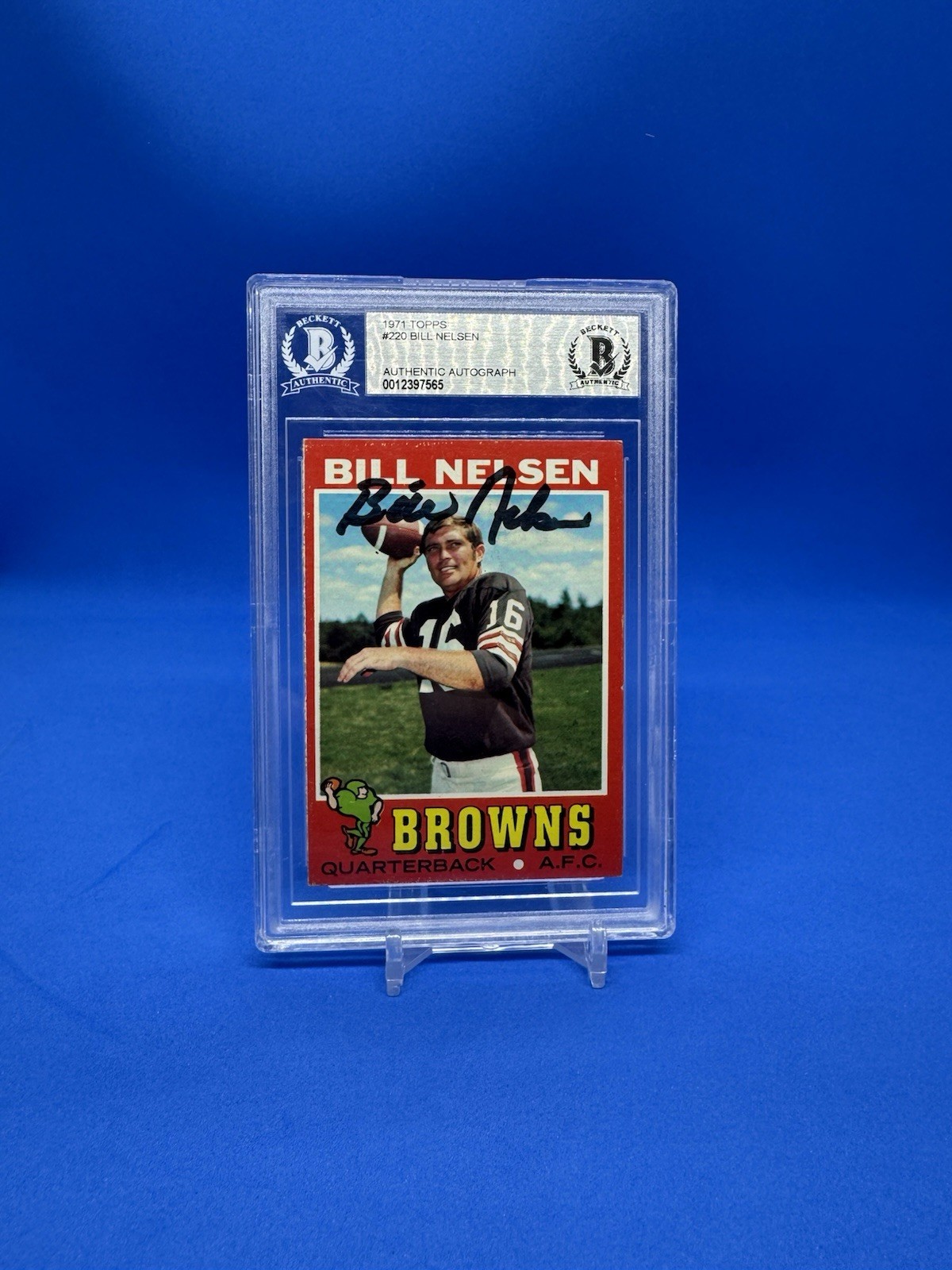 1971 Topps - Bill Nelsen #220 Cleveland Browns Autographed Beckett Authentic HOF 1971 Topps - Bill Nelsen #220 Cleveland Browns Autographed Beckett Authentic HOF