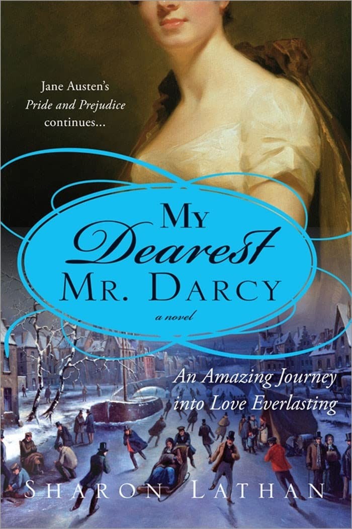 My Dearest Mr. Darcy My Dearest Mr. Darcy
