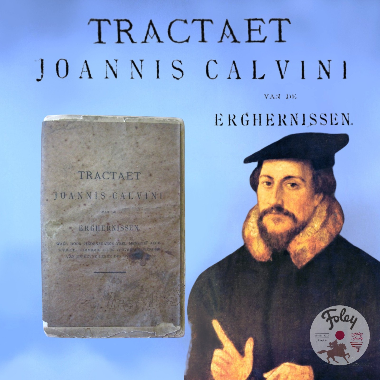 Antique 1598 John Calvin Tractaet Joannis Calvini van de erghernissen Dutch 1881