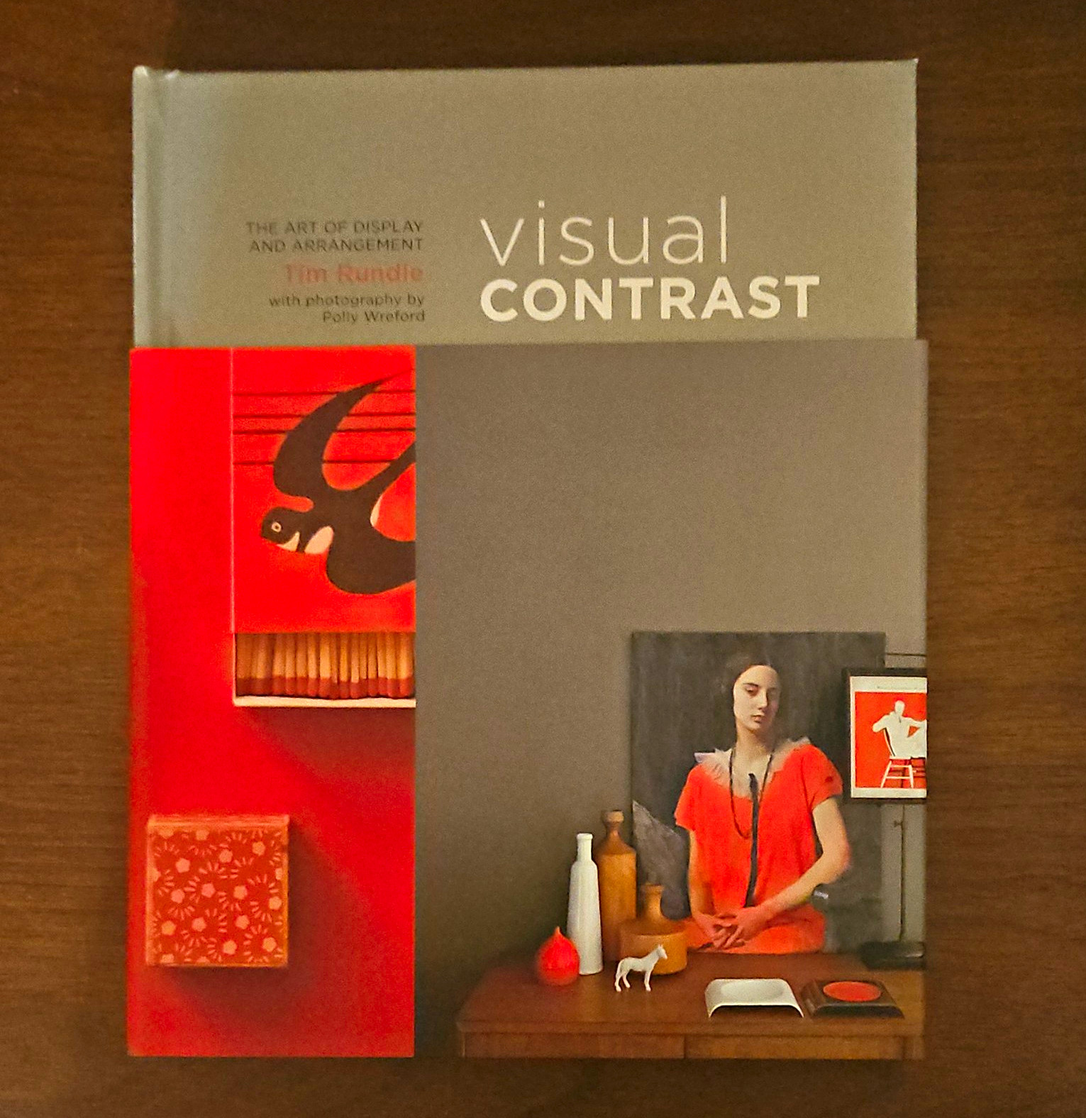 Visual Contrast: Art of Display and Arrangement Tim Rundle Hardcover Illustrated Visual Contrast: Art of Display and Arrangement Tim Rundle Hardcover Illustrated