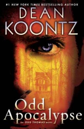 Odd Apocalypse: An Odd Thomas Novel - Hardcover By Koontz, Dean - GOOD Odd Apocalypse: An Odd Thomas Novel - Hardcover By Koontz, Dean - GOOD