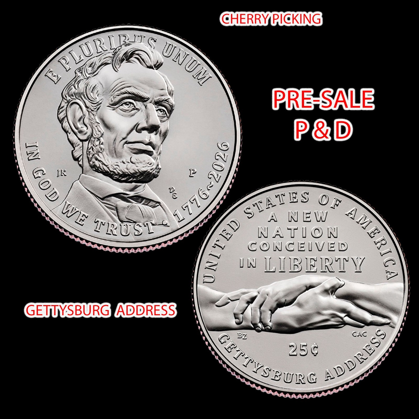 1776 2026 P D Gettysburg Address Quarters 250th Anniversary 2 COINS ⭐Pre-Sale⭐ 1776 2026 P D Gettysburg Address Quarters 250th Anniversary 2 COINS ⭐Pre-Sale⭐