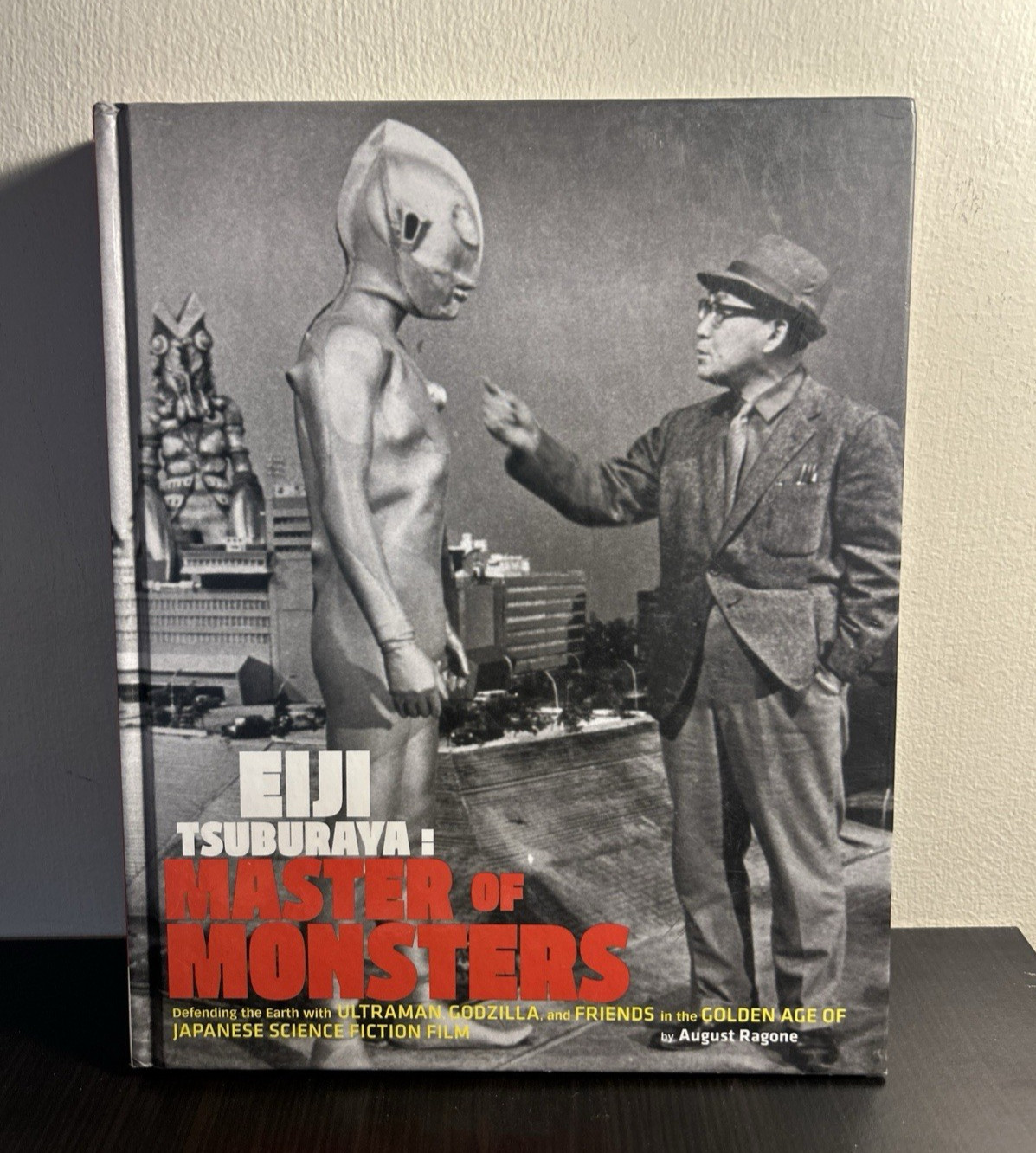 Eiji Tsuburaya Master of Monsters Godzilla Ultraman Ragone 1st Ed Hardcover HC Eiji Tsuburaya Master of Monsters Godzilla Ultraman Ragone 1st Ed Hardcover HC