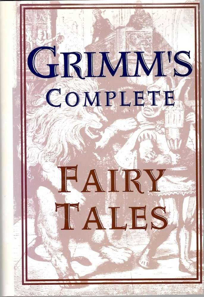 Grimm's Complete Fairy Tales Grimm's Complete Fairy Tales